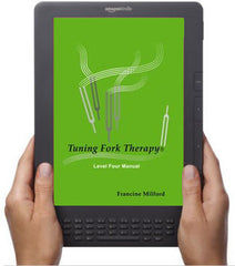 Tuning Fork Therapy eBook - Level Four Manual